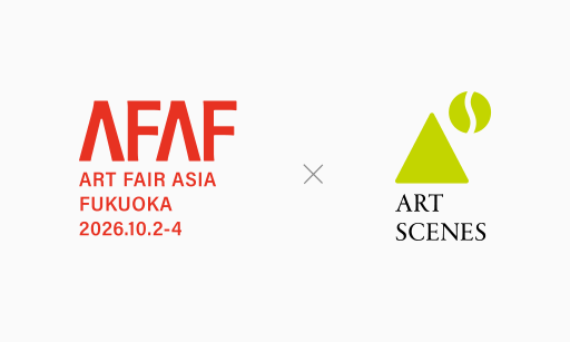 ART FAIR ASIA FUKUOKA 2026 出展作品を公開しました！ | Art Scenes